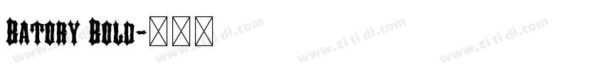 Batory Bold字体转换 Batory Bold字体转换